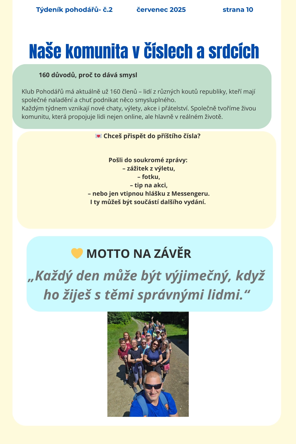 Komunita v číslech a motto na závěr